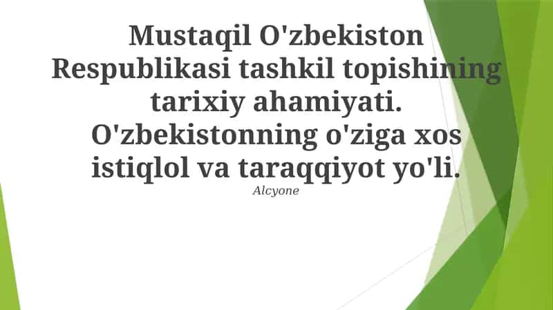 O'zbekiston Respublikasi tashkil topishining tarixiy ahamiyati 1