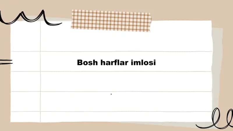 Bosh harflar imlosi 1