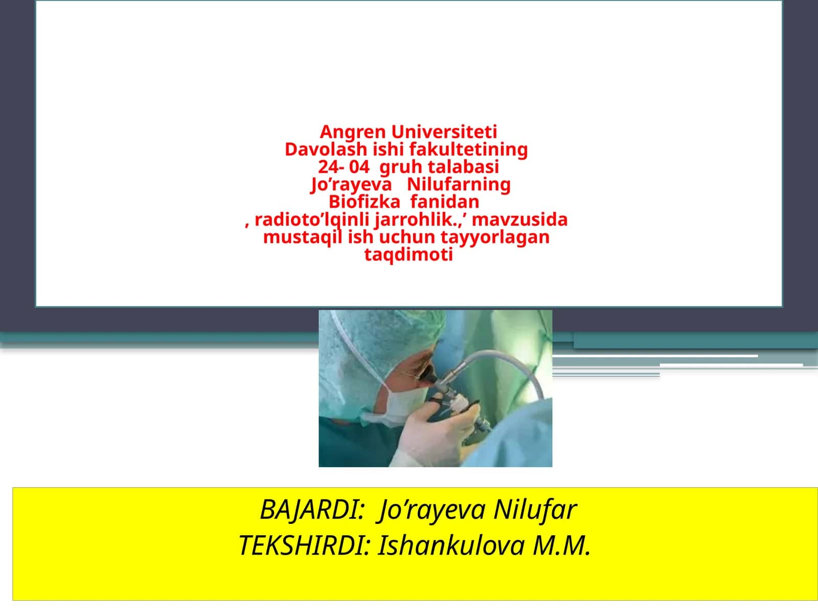 Radioto‘lqinli jarrohlikning ta’rifi 1
