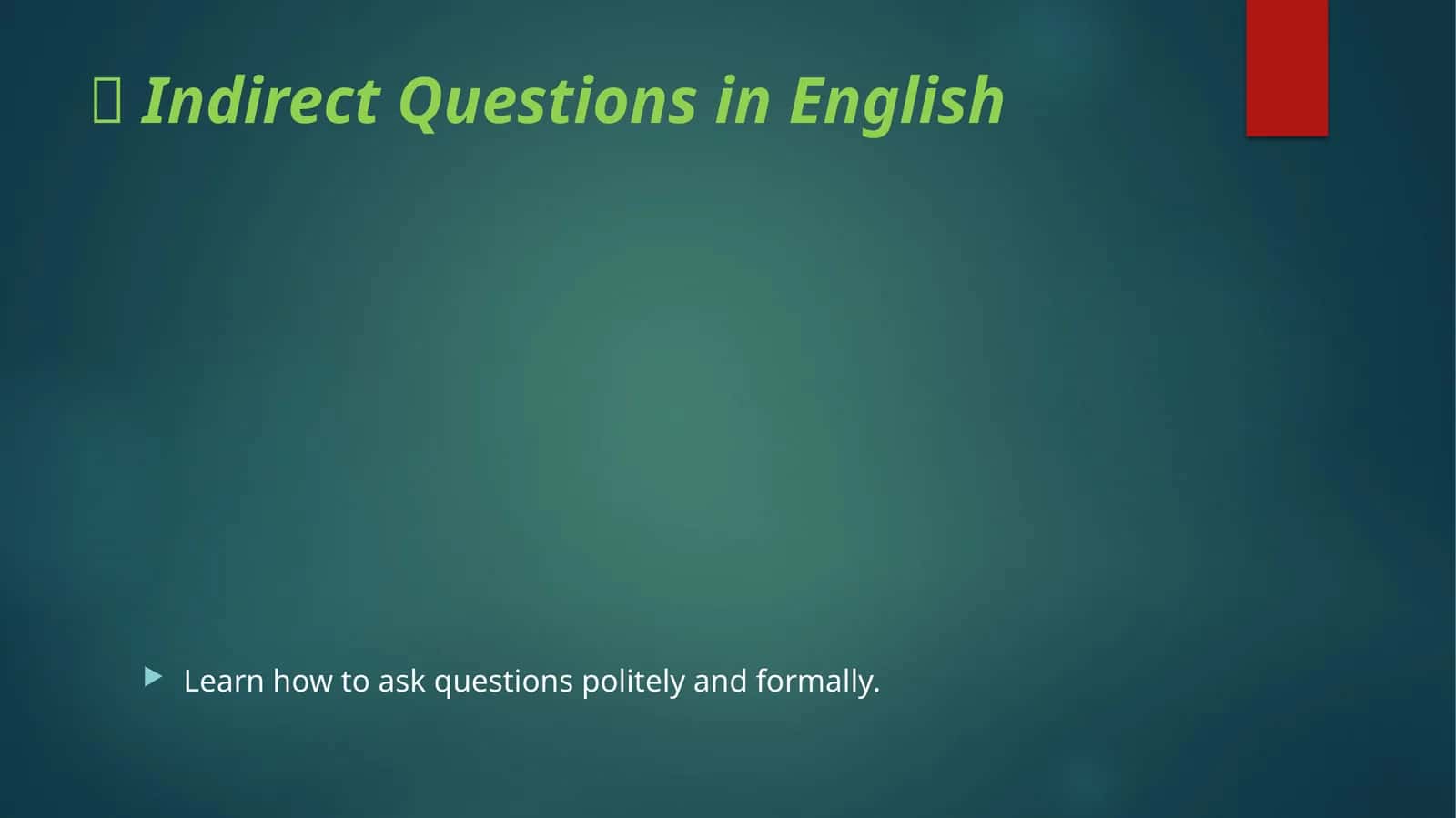 Indirect Questions in English 1