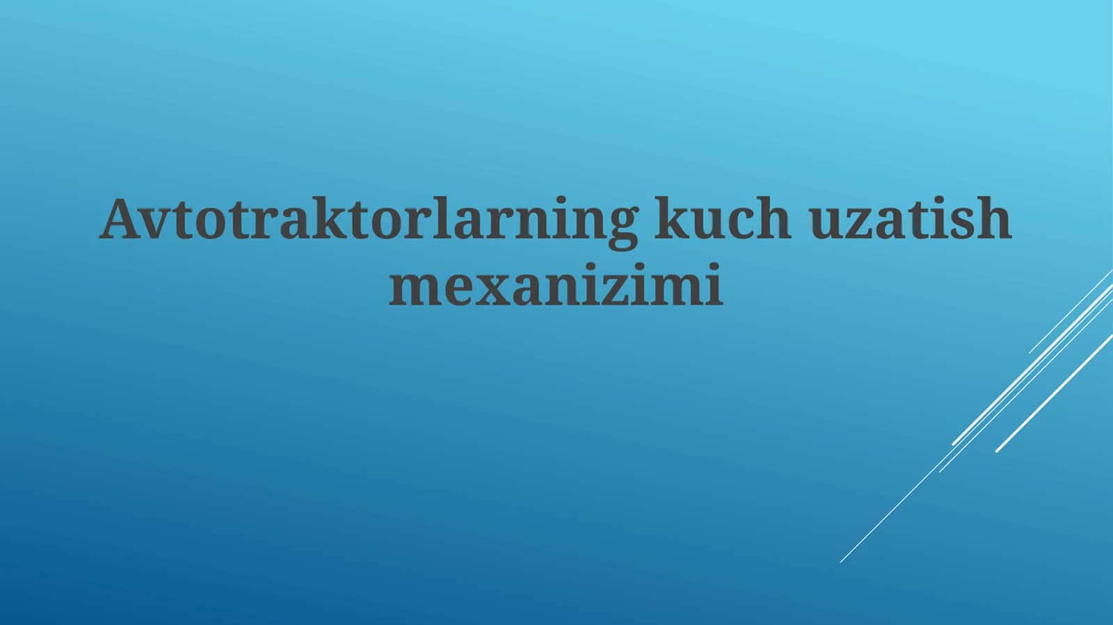 Avtotraktorlarning kuch uzatish mexanizimi 1
