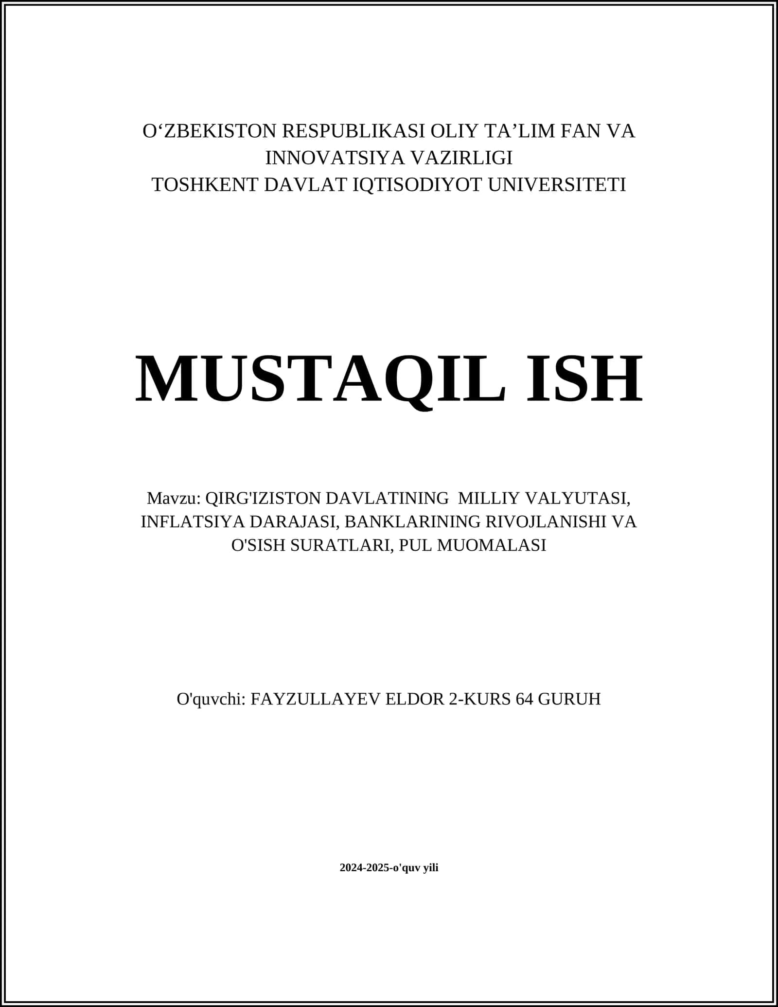 QIRG'IZISTON DAVLATINING MILLIY VALYUTASI, INFLATSIYA DARAJASI, BANKLARINING RIVOJLANISHI VA O'SISH SURATLARI, PUL MUOMALASI 1