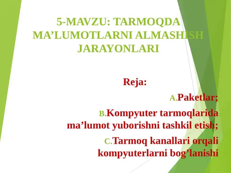 Tarmoqda ma'lumotlarni almashish jarayonlari 1