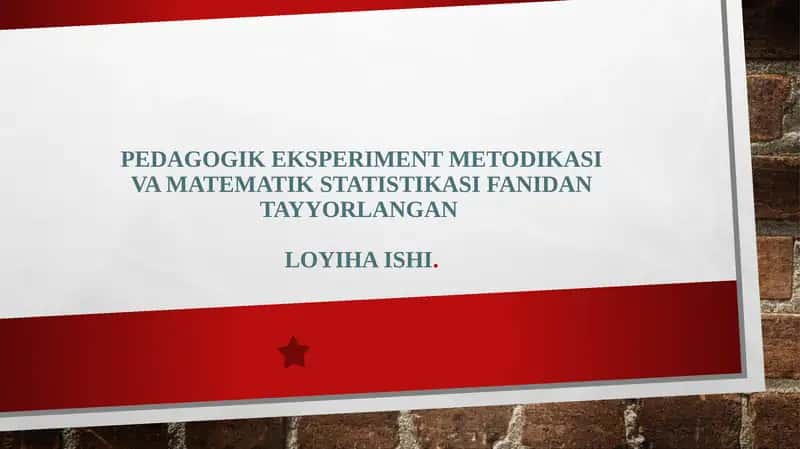 Pedagogika eksperiment metodikasi va matematik statistikasi 1