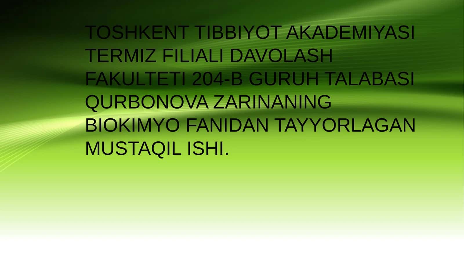 BIOKIMYO FANI DAVOLASH USULLARI 1