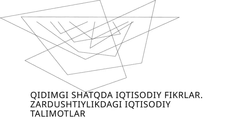 Zardushtiylikdagi iqtisodiy ta'limotlar 1