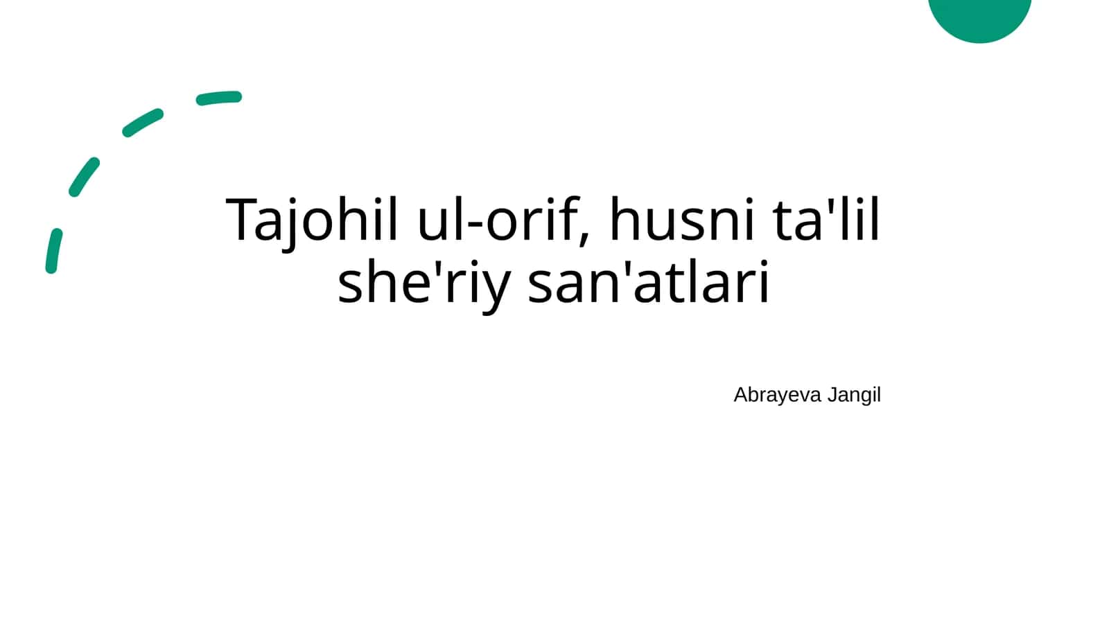 Tajohil ul-orif, husni ta'lil she'riy san'atlari 1