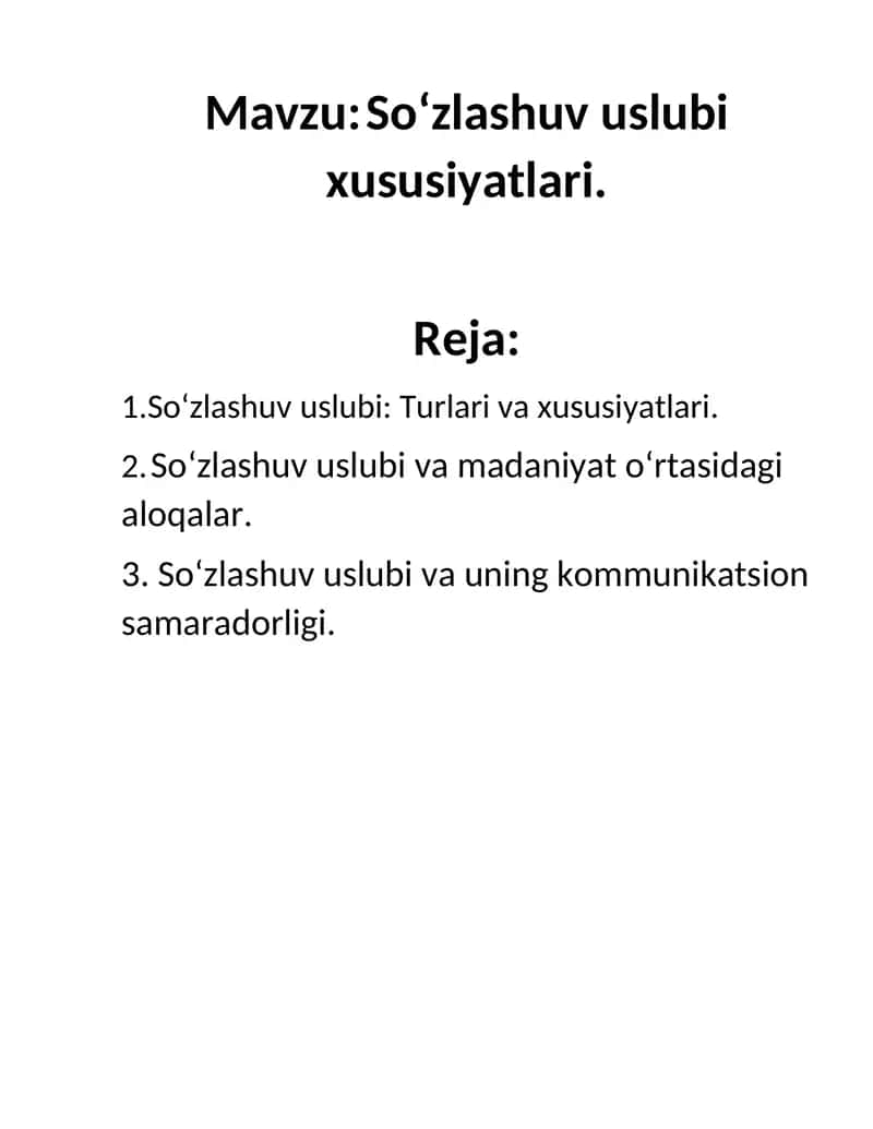 Soʻzlashuv uslubi xususiyatlari 1