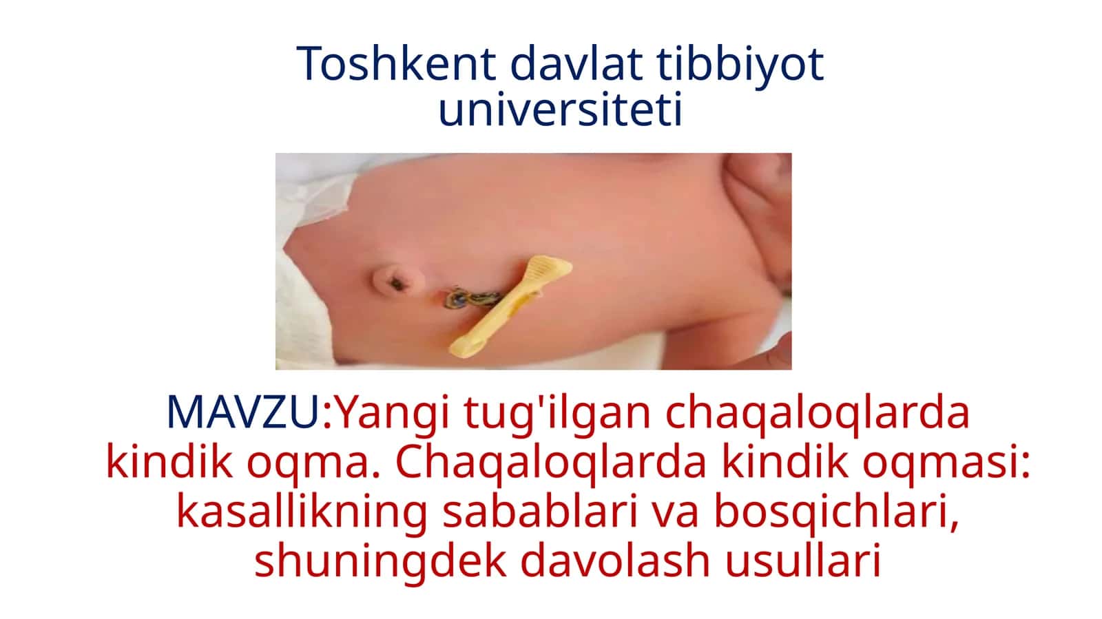 Yangi tug'ilgan chaqaloqlarda kindik oqmalari 1