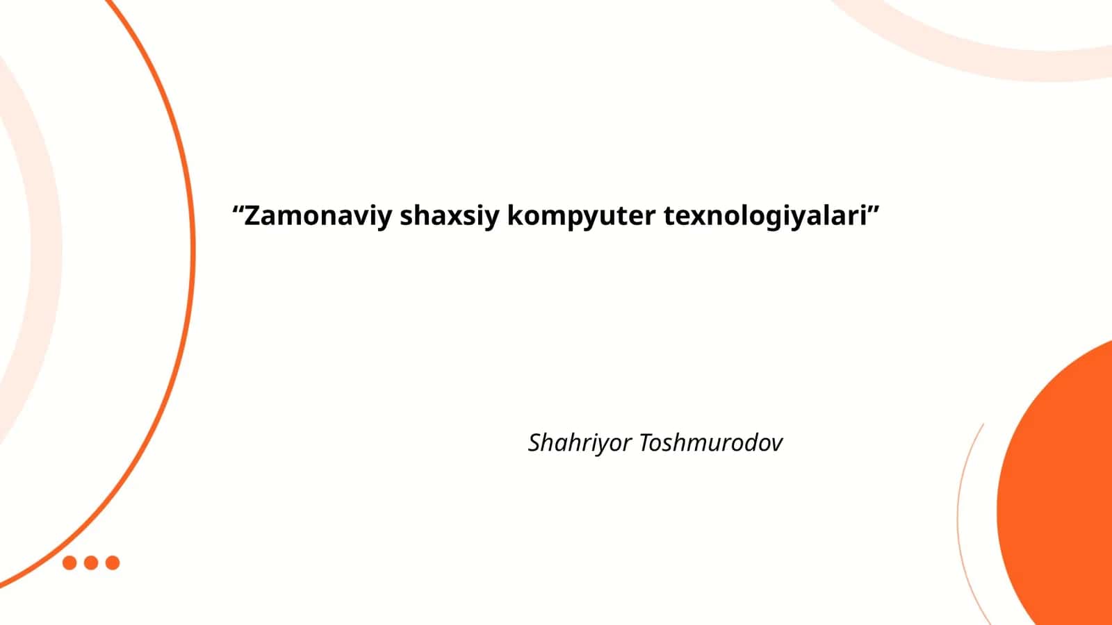 “Zamonaviy shaxsiy kompyuter texnologiyalari” 1