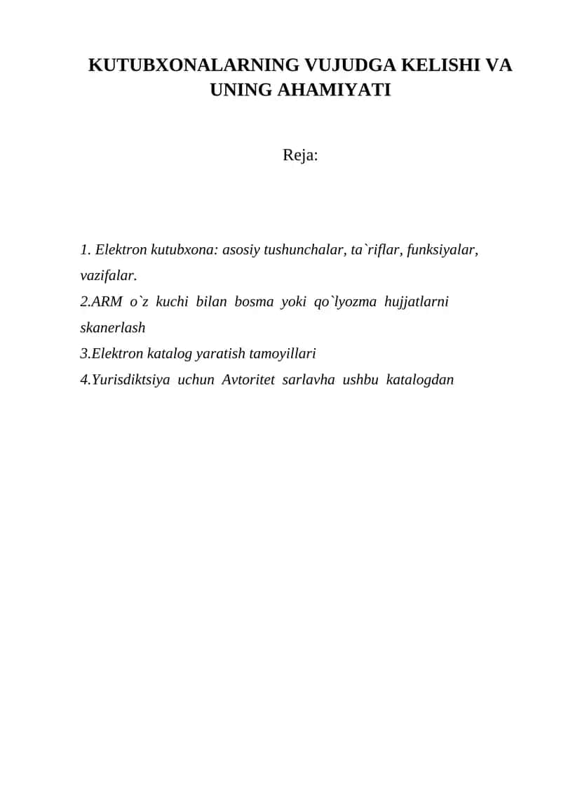 KUTUBXONALARNING VUJUDGA KELISHI VA UNING AHAMIYATI 1
