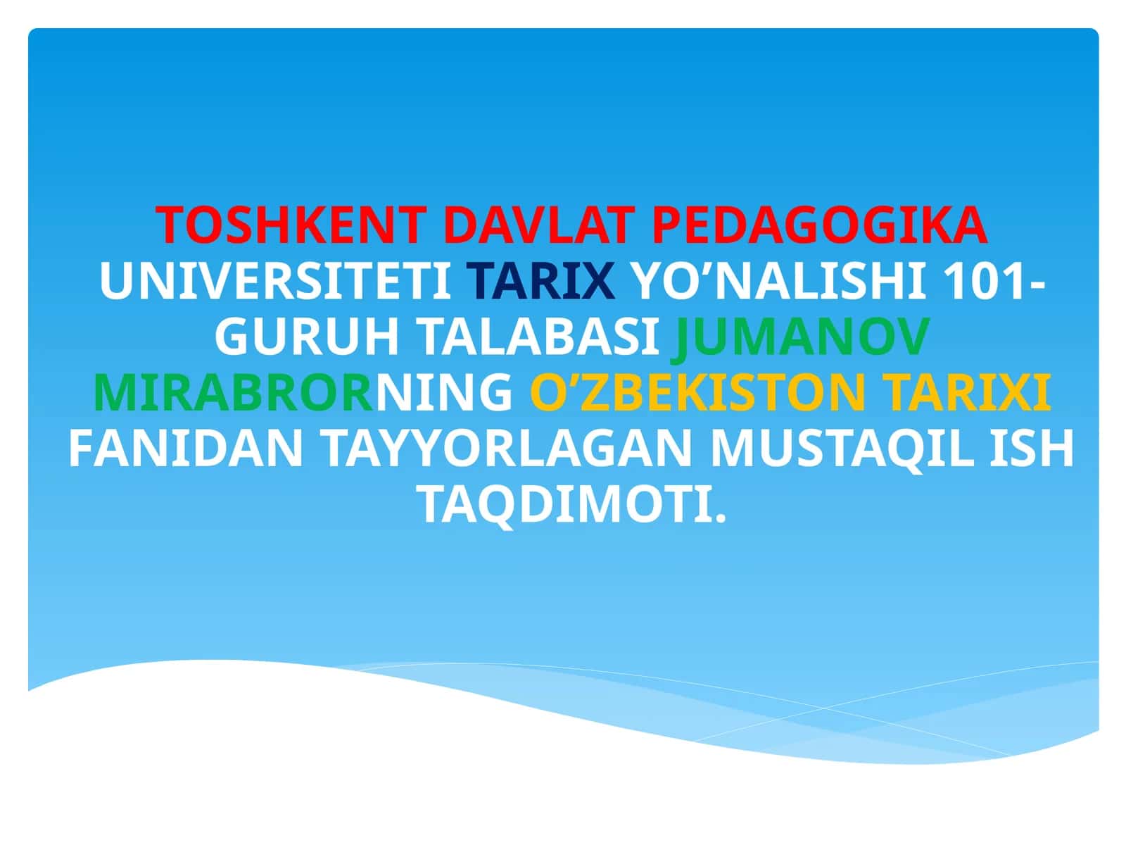 O’ZBEK XALQINING ETNIK SHAKLLANISHI VA UNING ASOSIY BOSQICHLARI 1