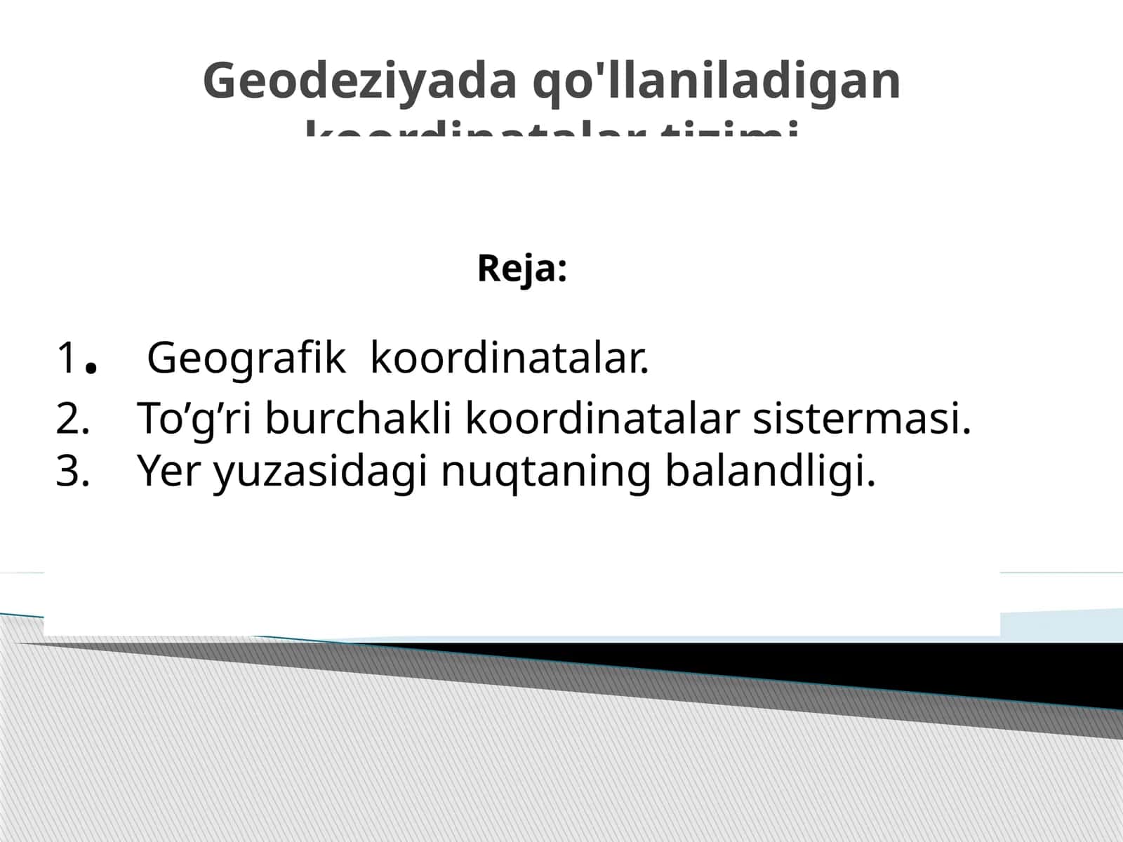 Geodeziyada qo'llaniladigan koordinatalar tizimi 1
