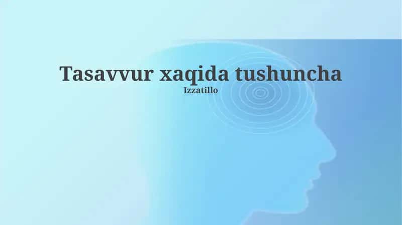 Tasavvur xaqida tushuncha 1
