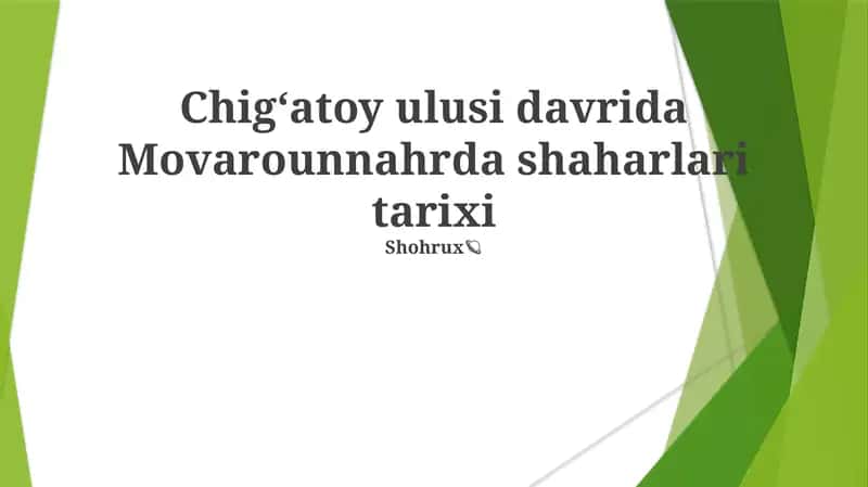 Chigʻatoy ulusi davrida Movarounnahrda shaharlari tarixi 1
