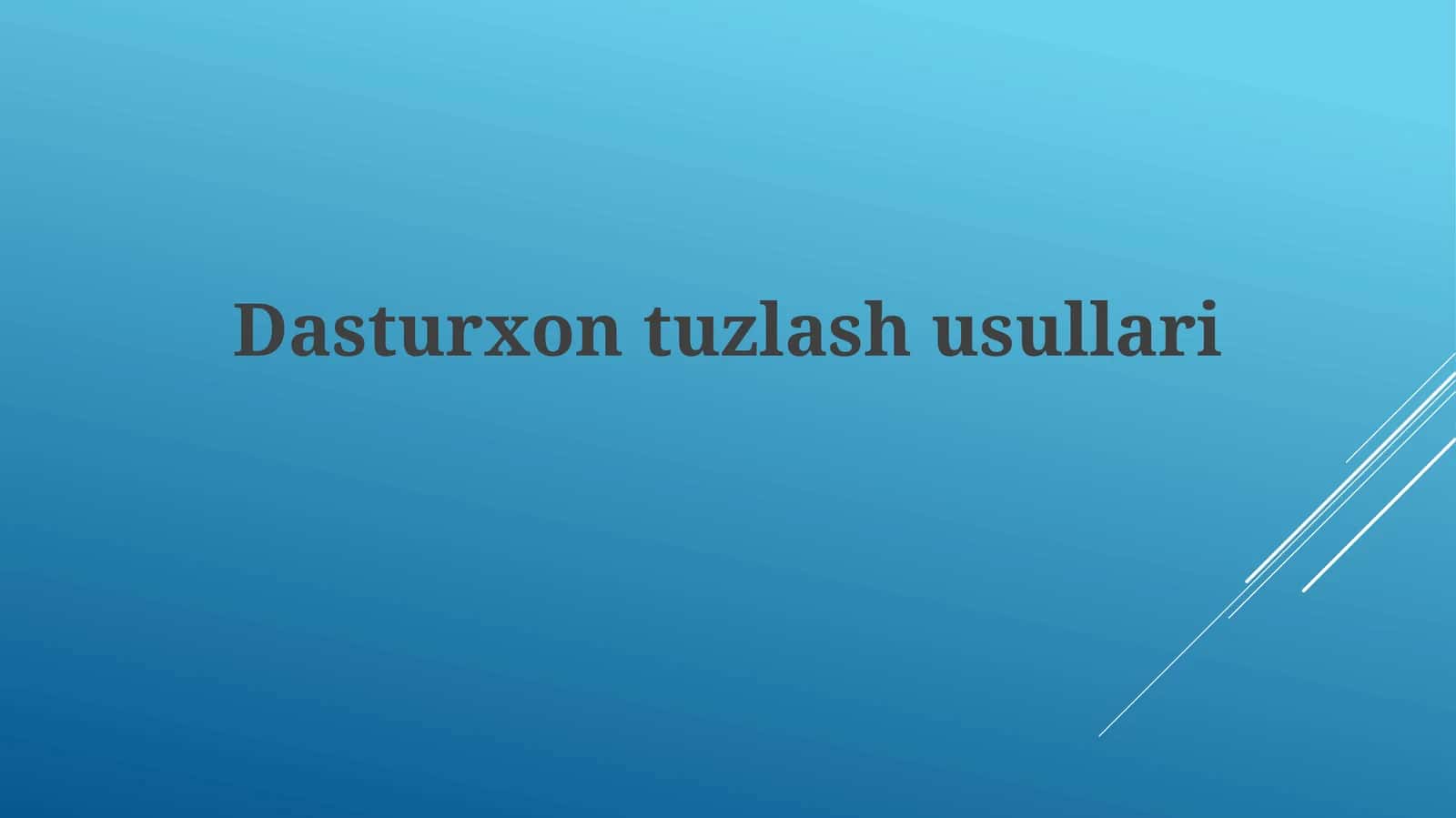 Dasturxontuzlashusullari 1