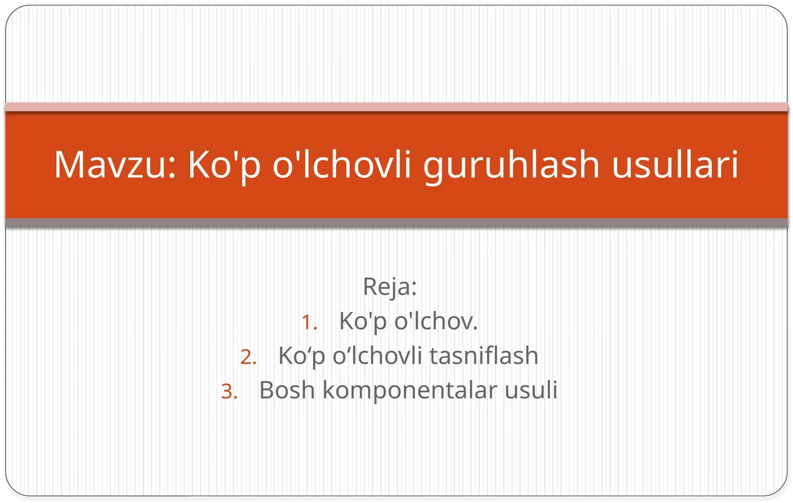 Ko'po'lchovliguruhlashusullari 1