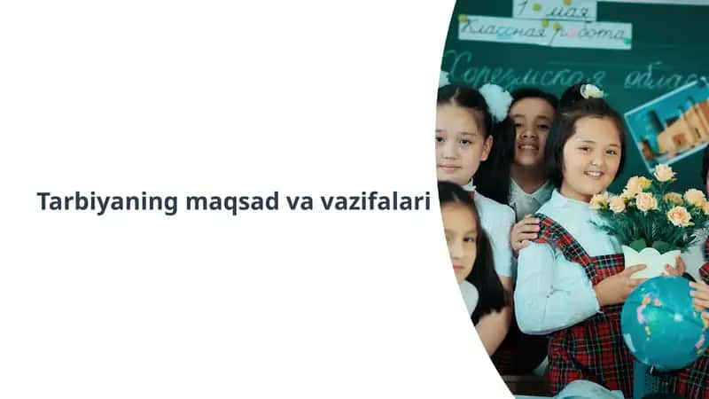 Tarbiyaning maqsad va vazifalari 1