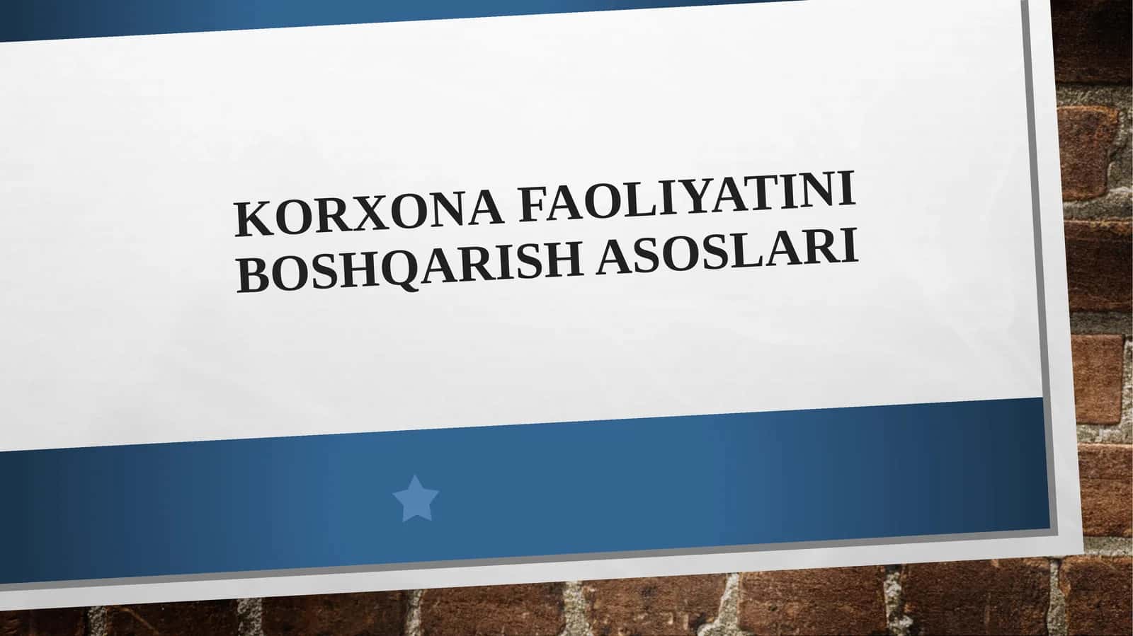Korxonafaoliyatini boshqarish asoslari 1