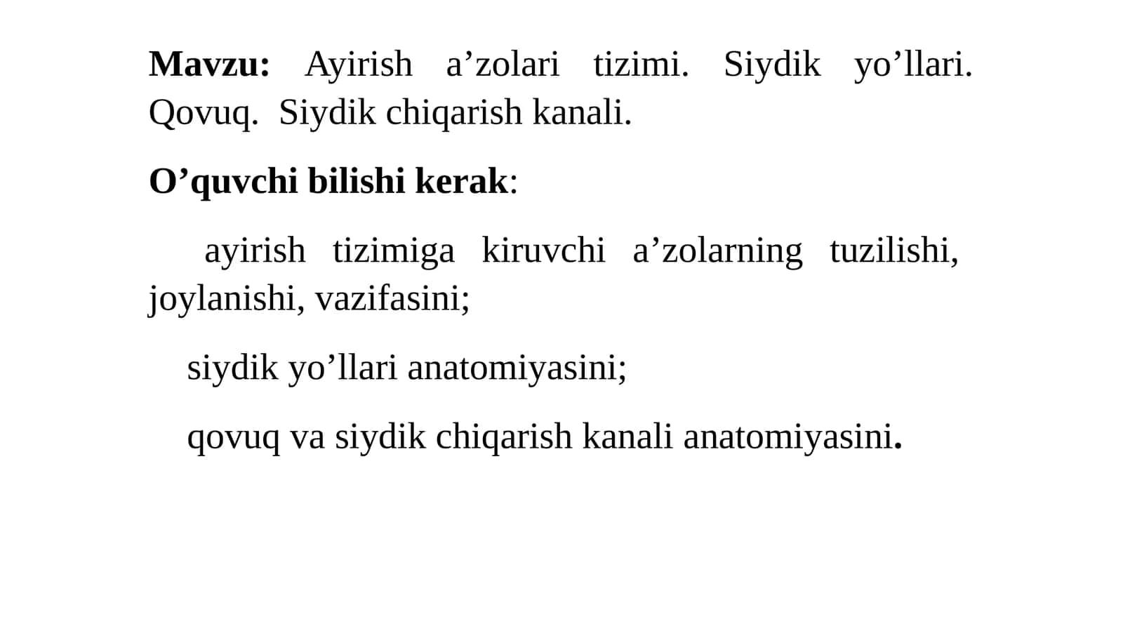 Siydik qovuqlarining uzunligi 1