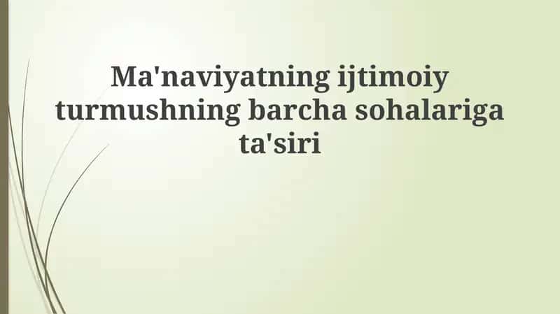 Ma'naviyatning ijtimoiy turmushning barcha sohalariga ta'siri 1