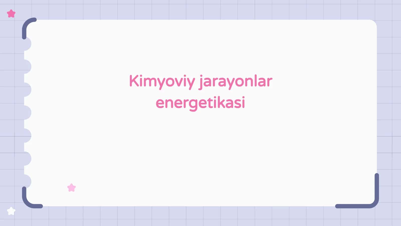 Kimyoviy jarayonlar energetikasi 1