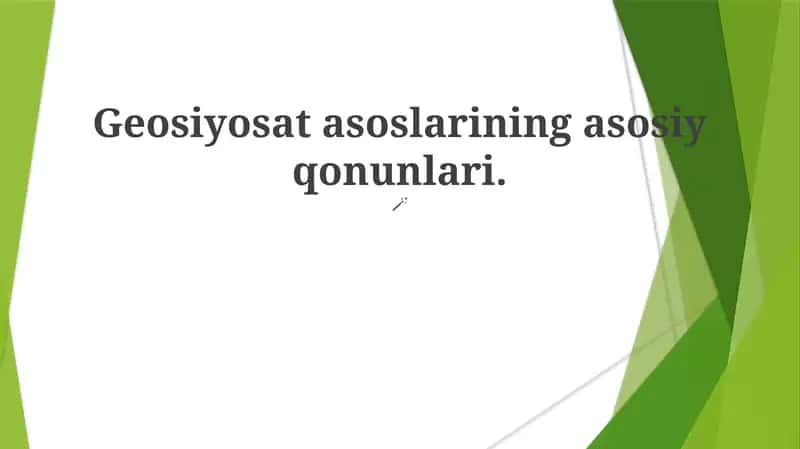 Geosiyosat asoslarining asosiy qonunlari 1