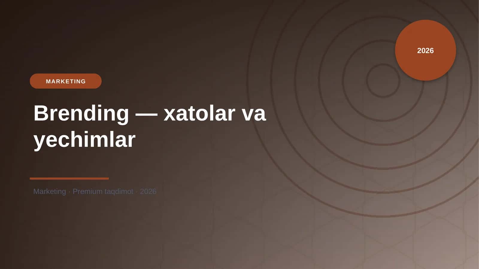 Brending — xatolar va yechimlar 1