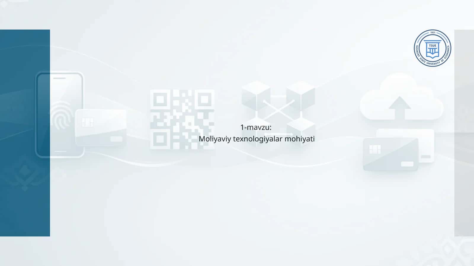 Moliyaviy texnologiyalar mohiyati 1