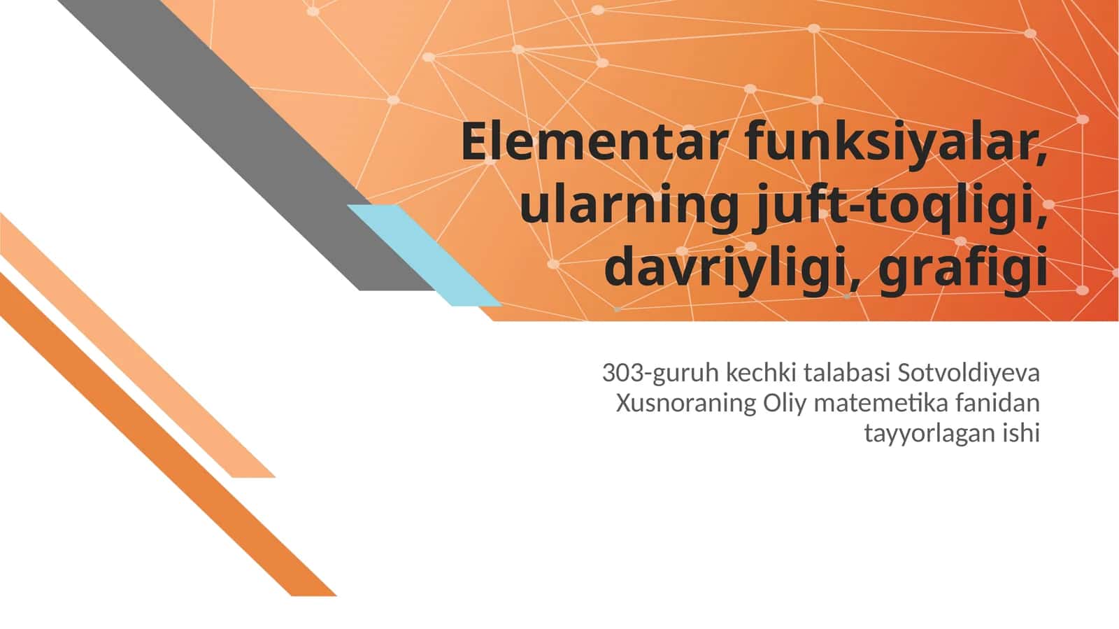 Elementar funksiyalar, ularning juft-toqligi, davriyligi, grafigi 1