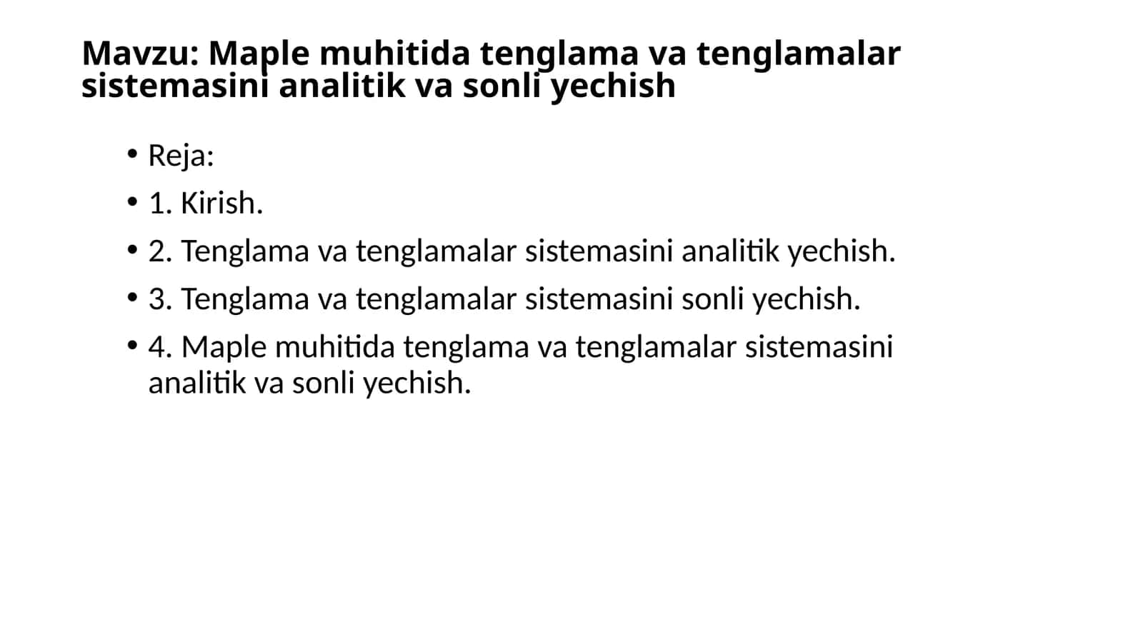 Maple muhitida tenglama va tenglamalar sistemasini analitik va sonli yechish 1
