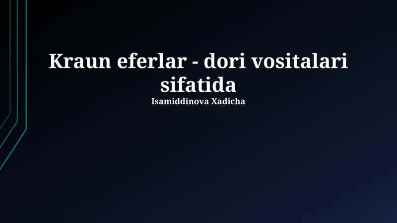 Kraun eferlar - dori vositalari sifatida 1