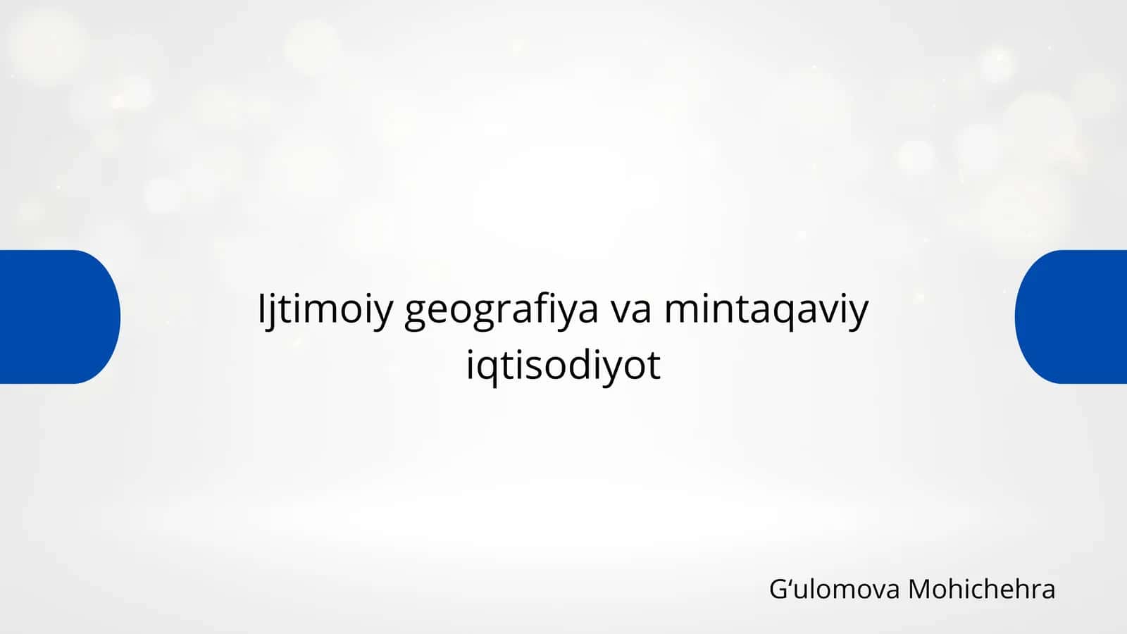 Ijtimoiy geografiya va mintaqaviy iqtisodiyot 1