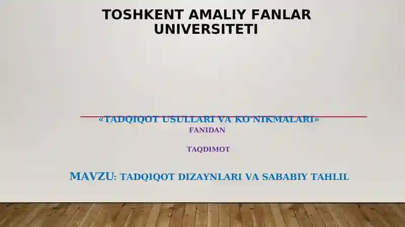 Tadqiqot dizaynlari va sababiy tahlil