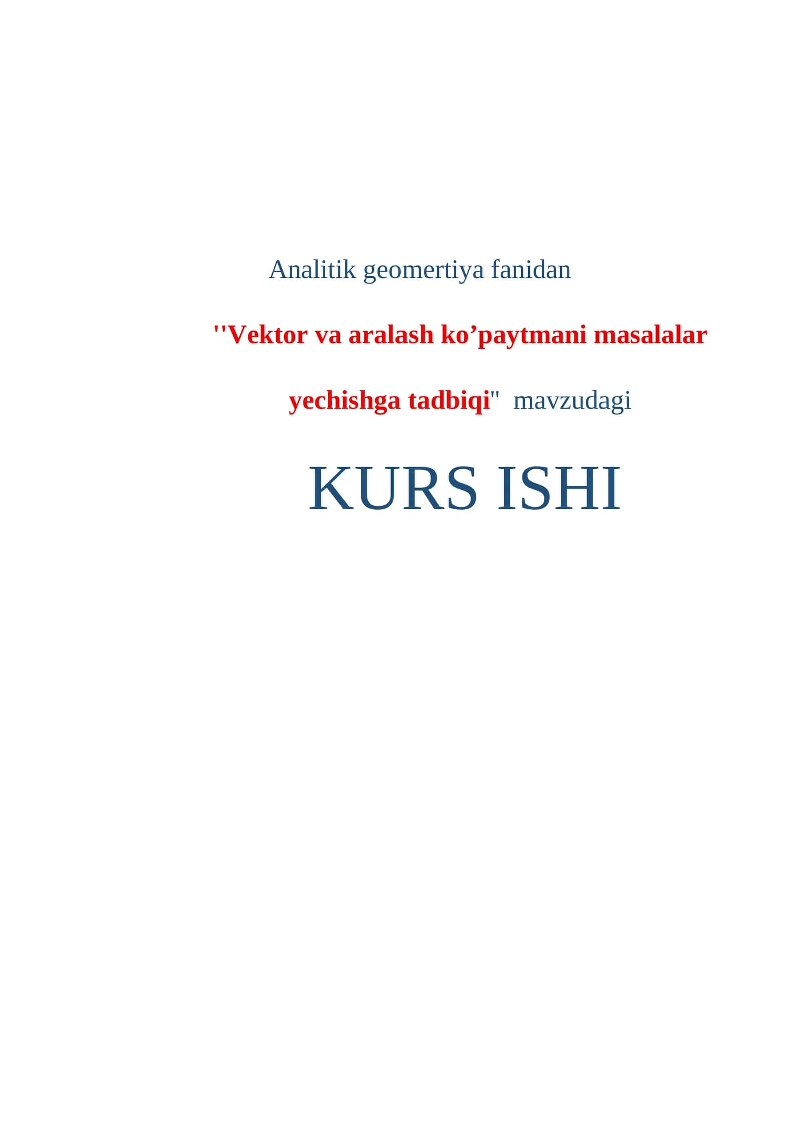''Vektor va aralash ko’paytmani masalalar 1