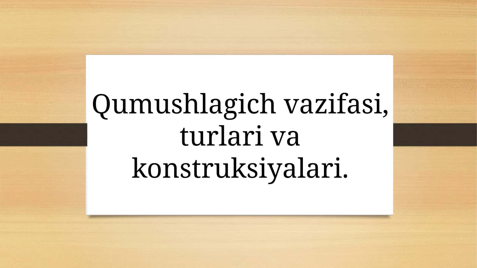 Qumushlagich vazifasi, turlari va konstruksiyalari. 1