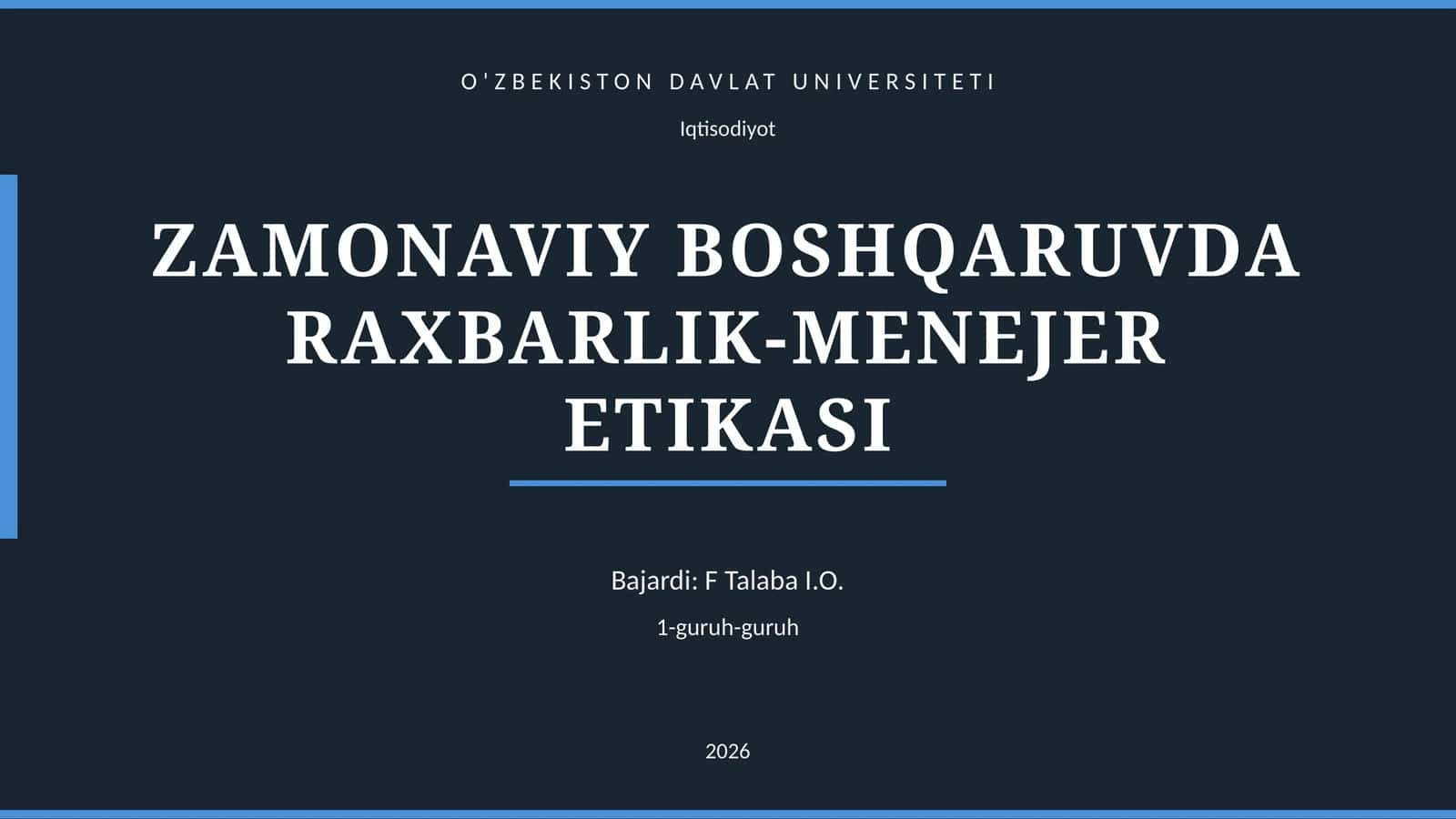 ZAMONAVIY BOSHQARUVDA RAXBARLIK-MENEJER ETIKASI 1