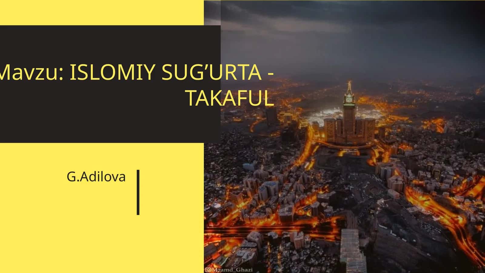 ISLOMIYSUG’URTA - TAKAFUL 1