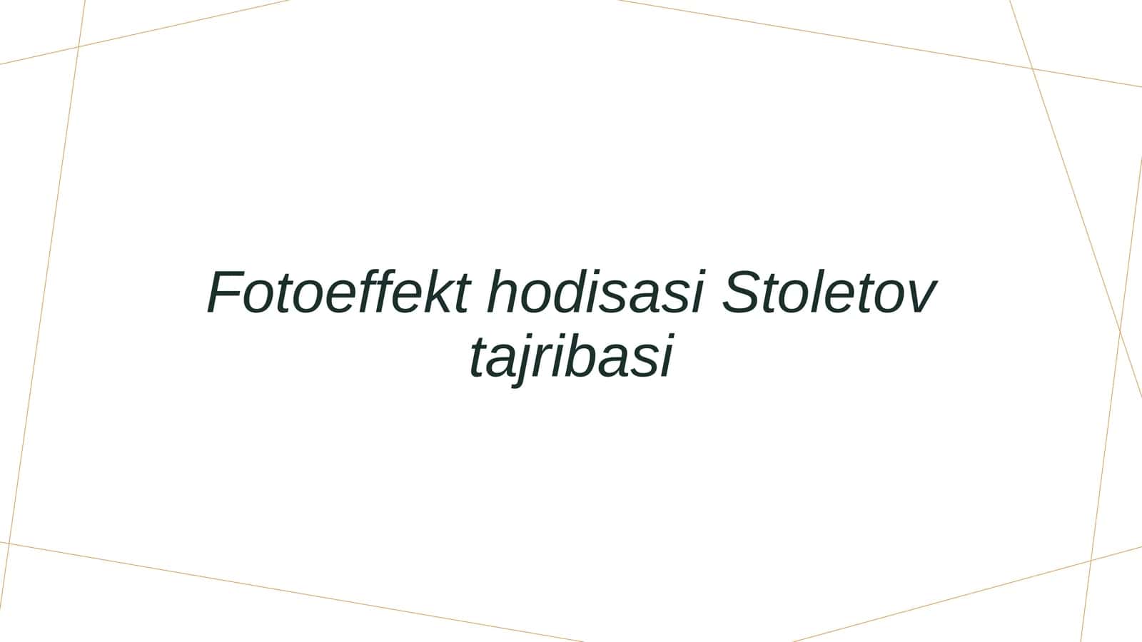 Fotoeffekt hodisasi 1