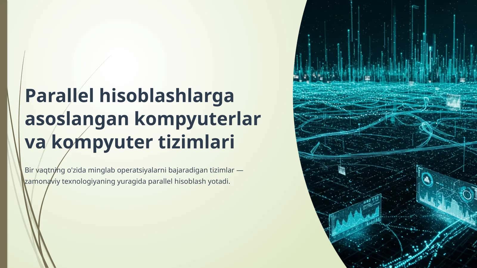Parallel hisoblashlarga asoslangan kompyuterlar va kompyuter tizimlari 1