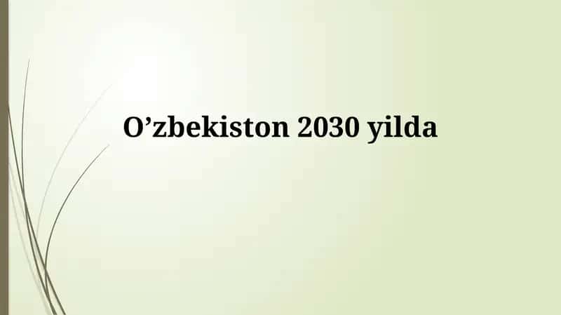 O'zbekiston 2030: Istiqbollar 1