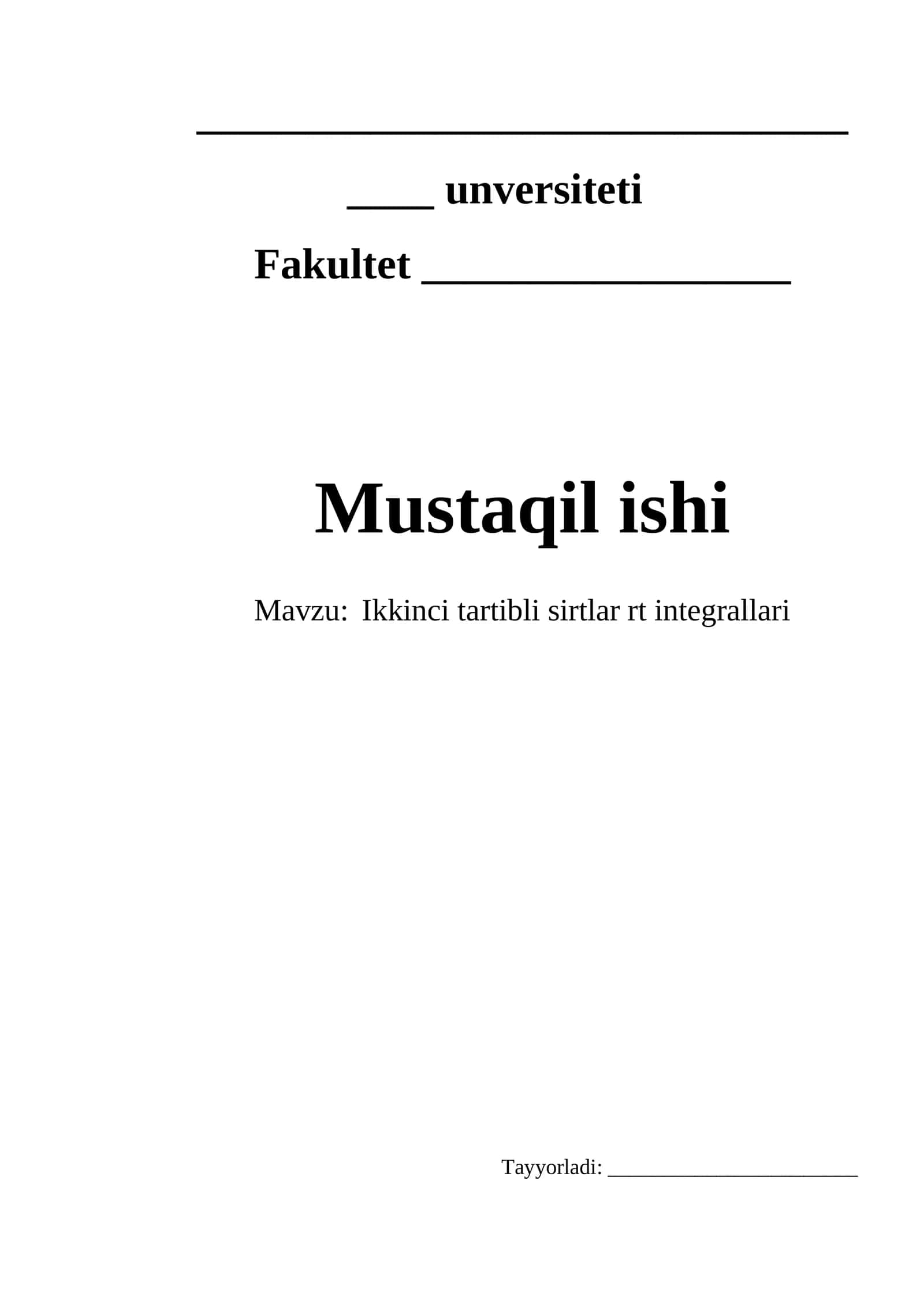 Ikkinchi tartibli sirtlar integrallari mavzusida tayyor mustaqil ta'lim 1