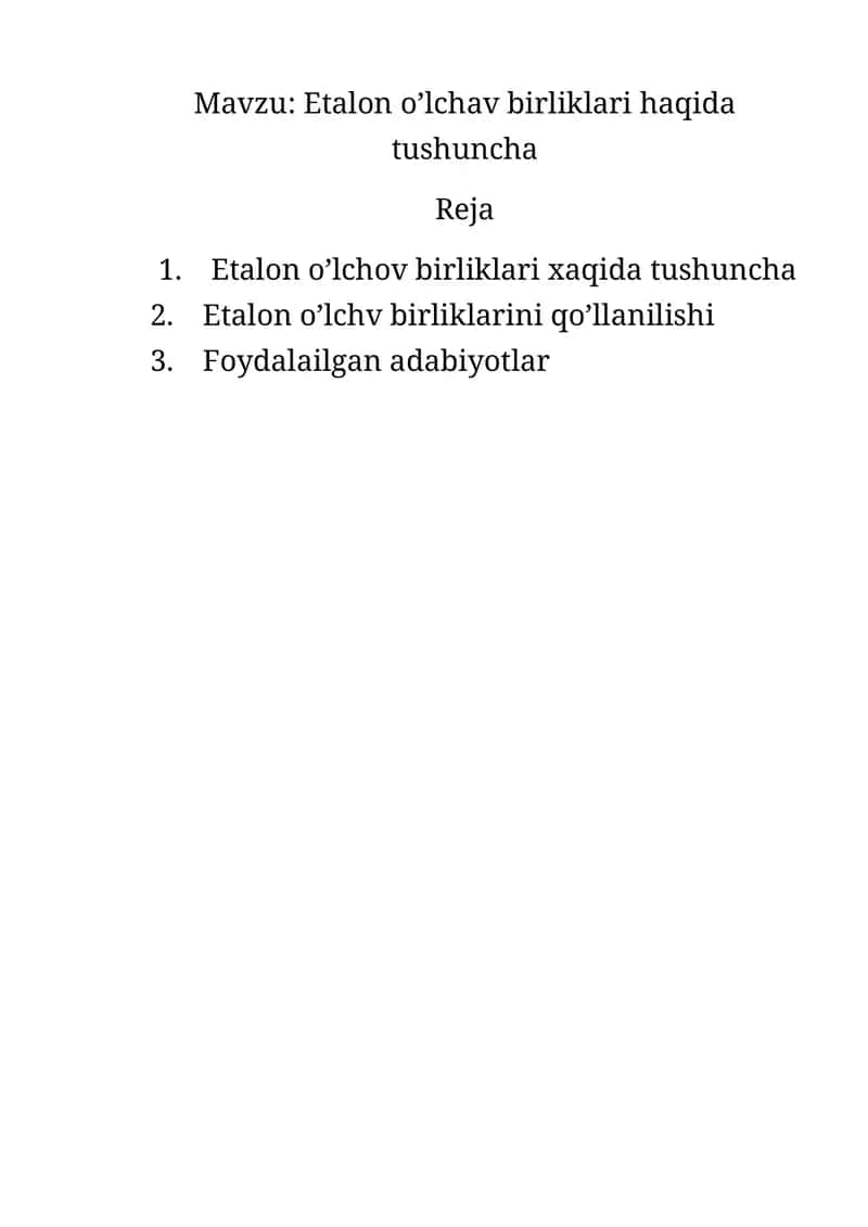 Etalon o'lchav birliklari haqida tushuncha 1