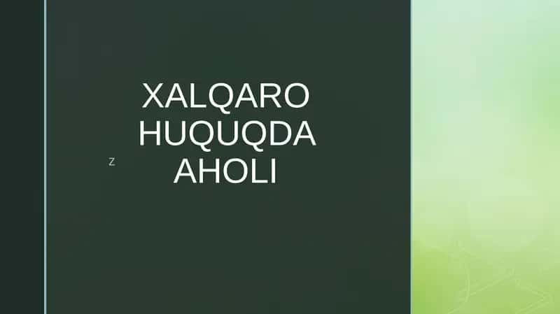 XALQARO HUQUQDA AHOLI 1