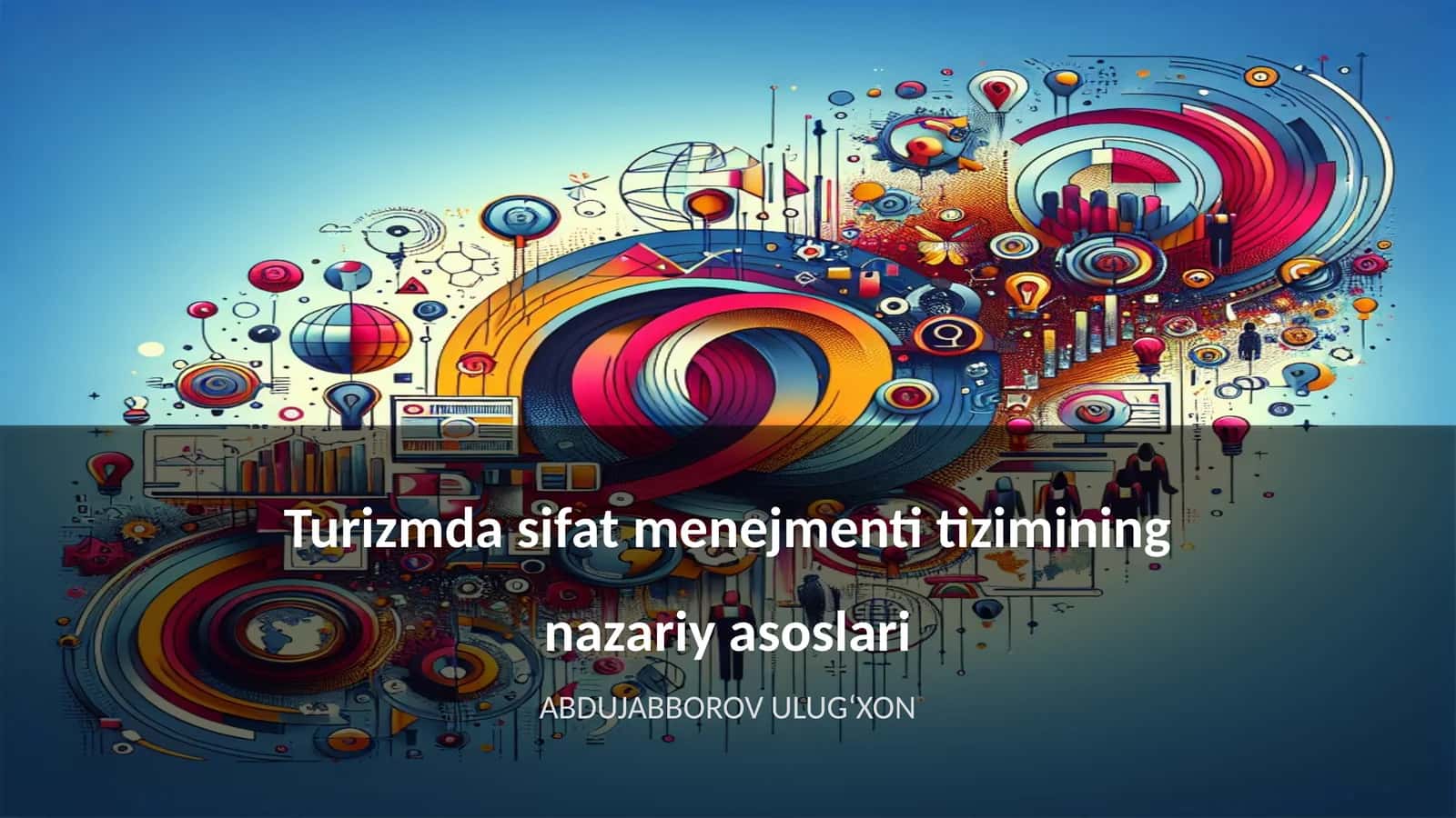 Turizmda sifat menejmenti tizimining nazariy asoslari 1