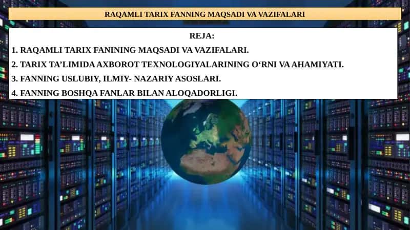RAQAMLI TARIX FANNING MAQSADI VA VAZIFALARI 1
