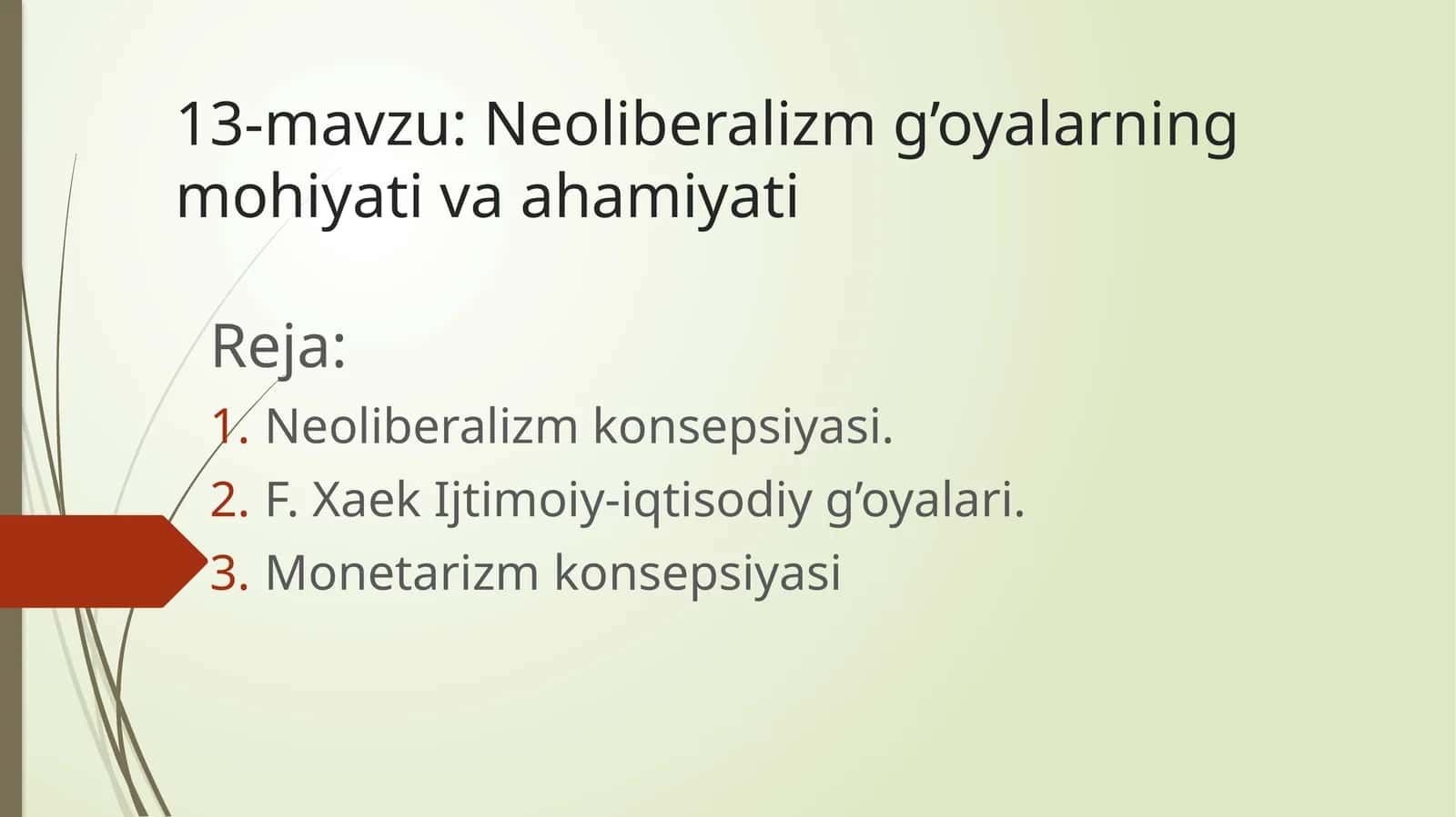 Neoliberalizm g’oyalarning mohiyati va ahamiyati 1
