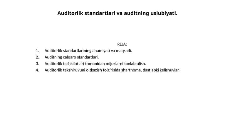 Auditorlik standartlari va auditning uslubiyati 1