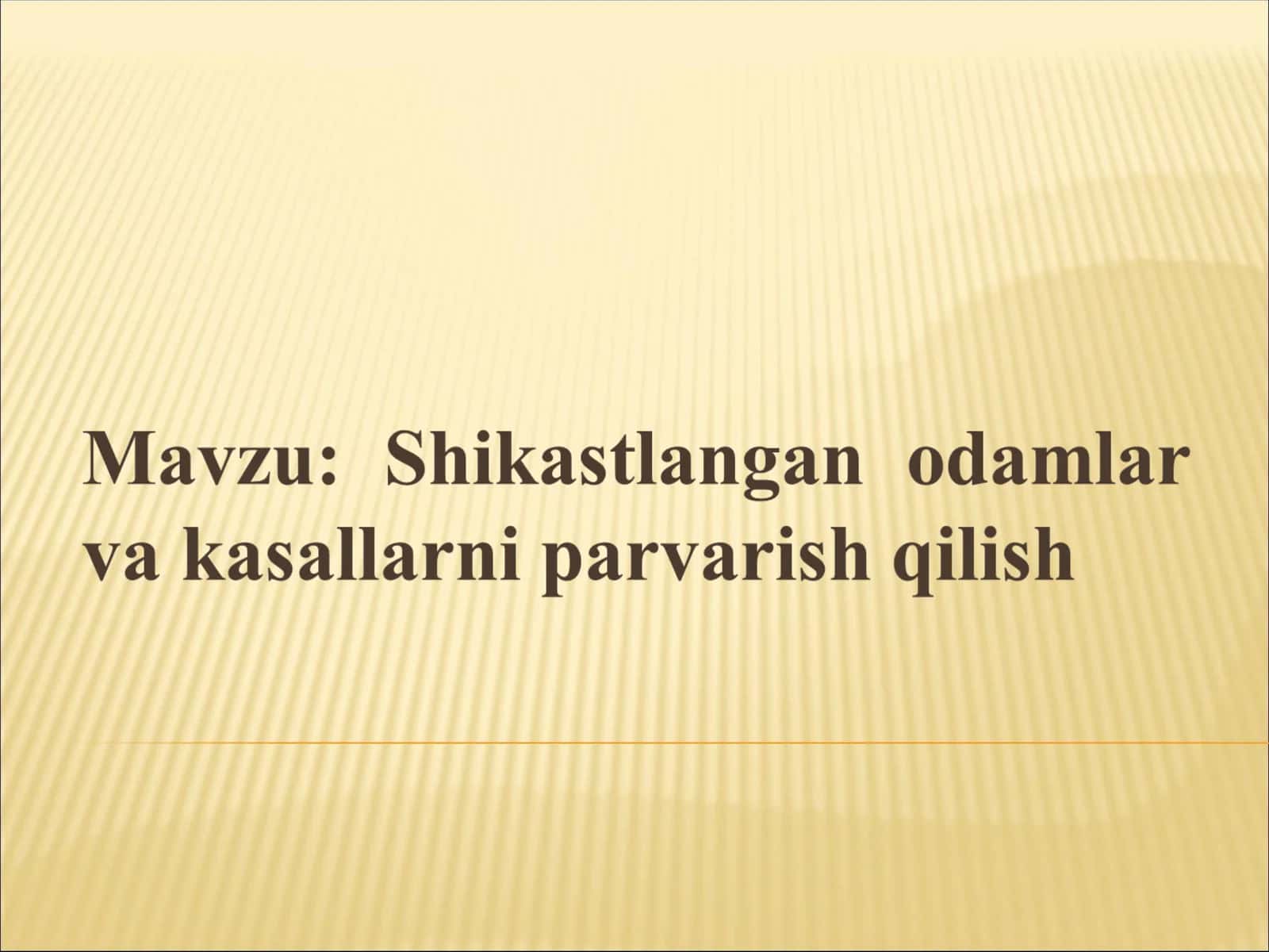 Davolash muassasalarida bemorlarni parvarishlash usullari 1