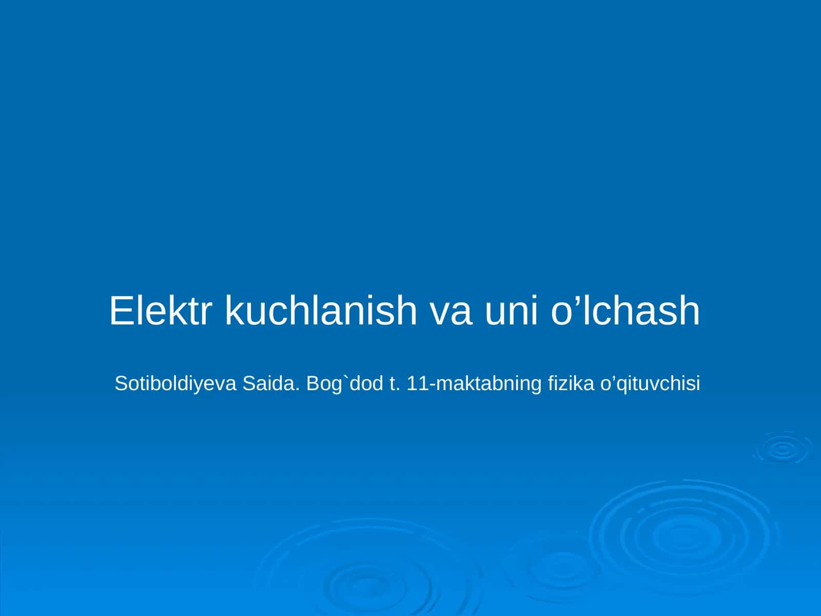 Elektr kuchlanish va uni o’lchash 1
